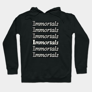 Immortals Hoodie